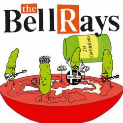 The Bellrays : Les Cornichons